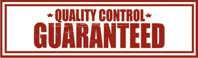 Quality Control Guaranteed